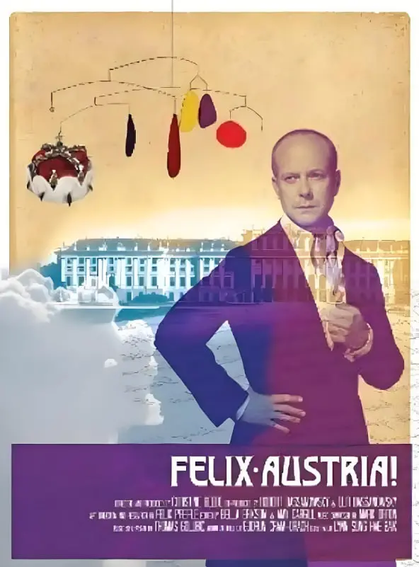 《费利克斯·奥地利》：一部关于身份认同与自我救赎的深刻反思，探索人性复杂边界